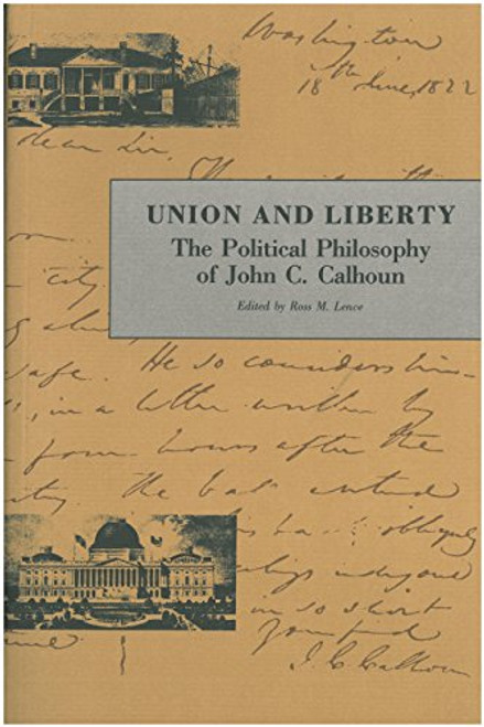 Union and Liberty (Liberty Classics Series)