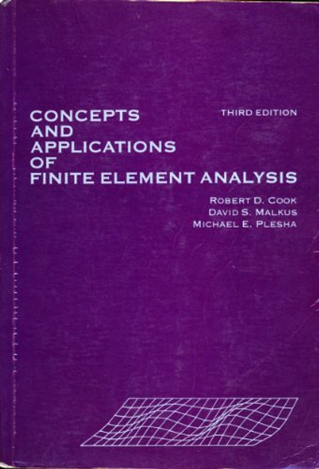 Concepts and Applications of Finite Element Analysis, 3rd Edition