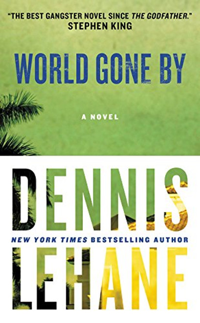World Gone By: A Novel