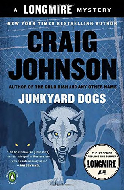 Junkyard Dogs: A Longmire Mystery
