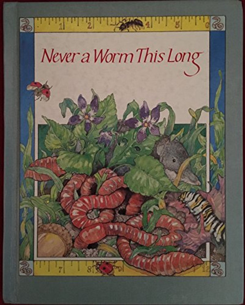 Never a Worm This Long