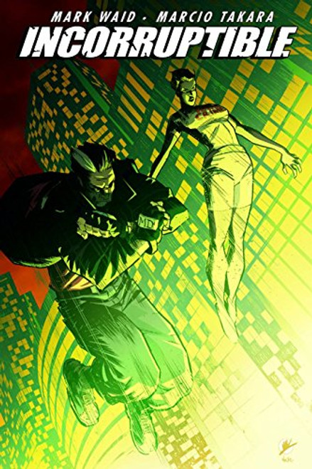 Incorruptible Vol. 6 Incorruptible Vol. 6