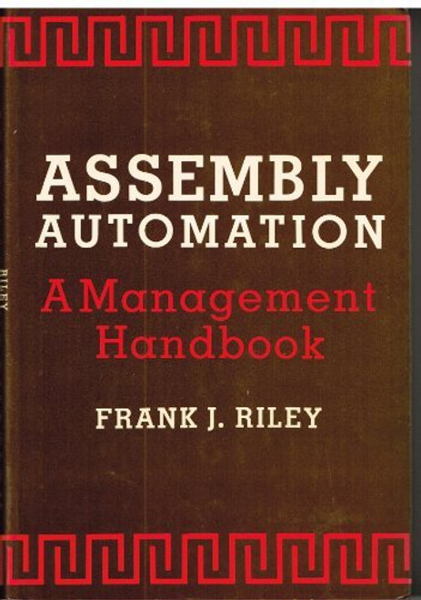 Assembly Automation: A Management Handbook