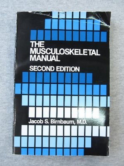 Musculoskeletal Manual (Second/2nd Edition)