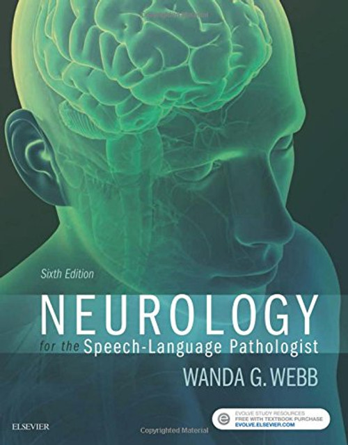 Neurology for the Speech-Language Pathologist, 6e