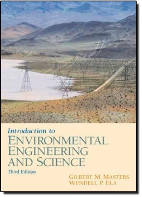 Introduction to Environmental Engineering and Science (3rd Edition)