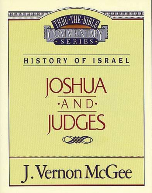 Joshua / Judges (Thru the Bible)