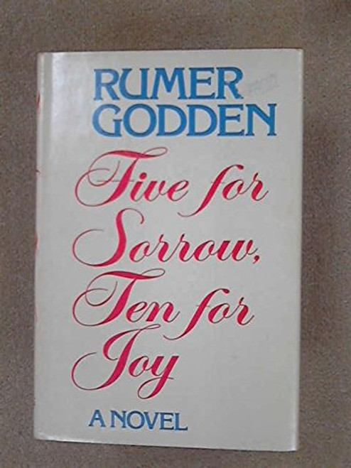 Five for Sorrow, Ten for Joy Five for Sorrow, Ten for Joy