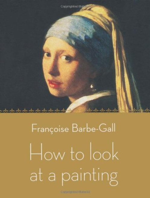 How to Look at a Painting