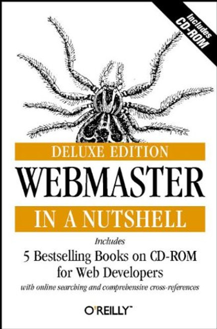 WebMaster in a Nutshell, Deluxe Edition (In a Nutshell (O'Reilly))