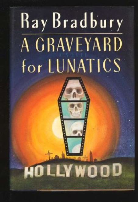A Graveyard for Lunatics