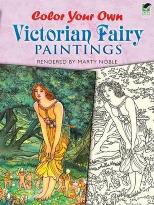 Color Your Own Victorian Fairy Paintings (Dover Art Coloring Book)