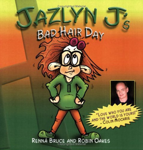 Jazlyn J 's Bad Hair Day