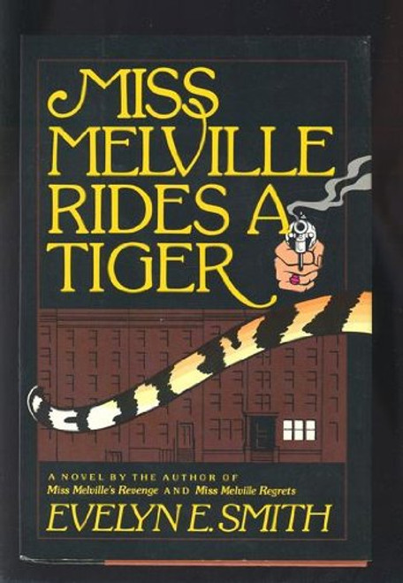 Miss Melville Rides a Tiger