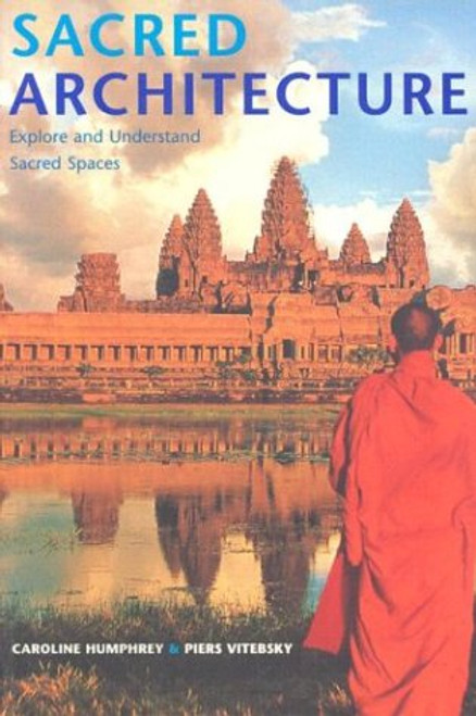 Sacred Architecture: Explore and Understand Sacred Spaces