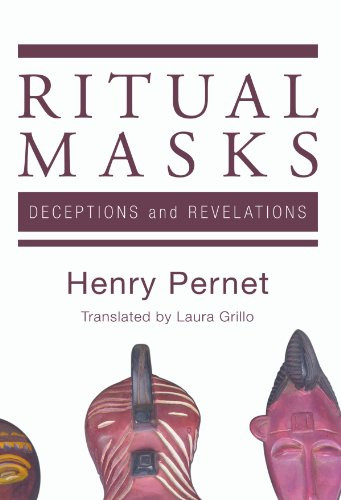 Ritual Masks: Deceptions and Revelations