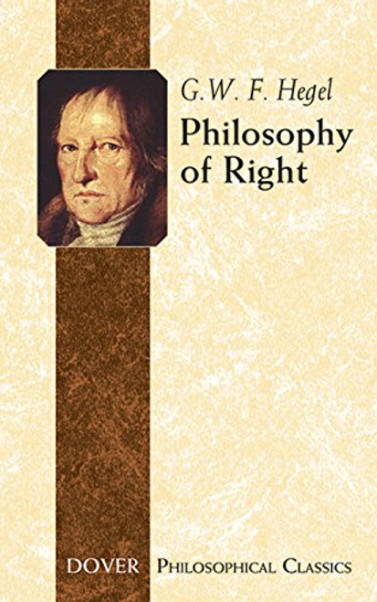 Philosophy of Right (Dover Philosophical Classics)