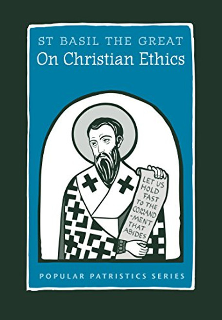 On Christian Ethics, PPS51 (Popular Patristics)