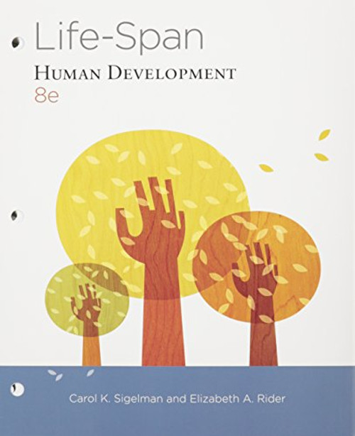 Bundle: Cengage Advantage Books: Life-Span Human Development, Loose-leaf Version, 8th + MindTap Psychology, 1 term (6 months) Printed Access Card