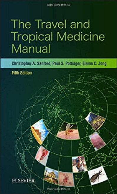 The Travel and Tropical Medicine Manual, 5e