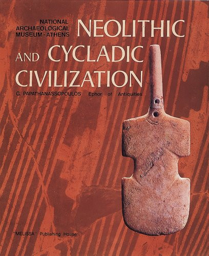 Neolithic and Cycladic Civilization
