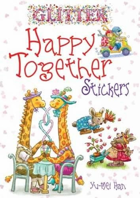 Glitter Happy Together Stickers (Dover Little Activity Books Stickers)