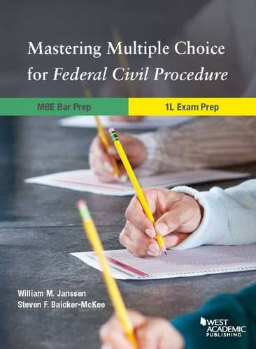 Mastering Multiple Choice for Federal Civil Procedure MBE Bar Prep and 1L Exam Pre (Career Guides)