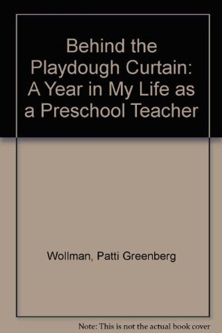 Behind the Playdough Curtain