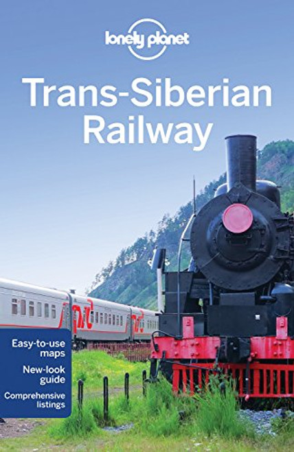 Lonely Planet Trans-Siberian Railway (Travel Guide) Lonely Planet Trans-Siberian Railway (Travel Guide)