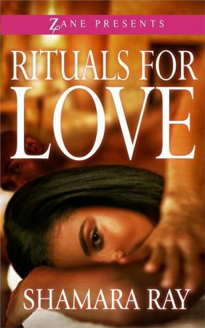 Rituals for Love (Zane Presents)