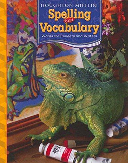 Houghton Mifflin Spelling and Vocabulary: Consumable Student Book Grade 5 2006
