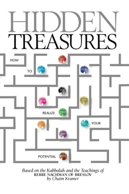 Hidden Treasures, Based on the Kabbalah and Teachings of Rebbe Nachman of Breslov
