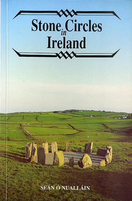 Stone Circles in Ireland (Irish Treasures Series)