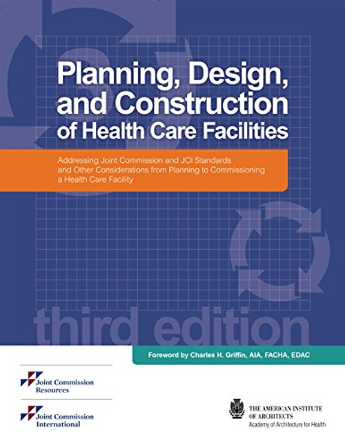 Planning, Design, and Construction of Health Care Facilities, 3rd Edition