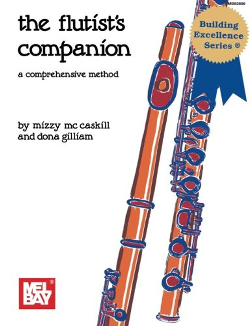 Mel Bay The Flutist's Companion: A Comprehensive Method