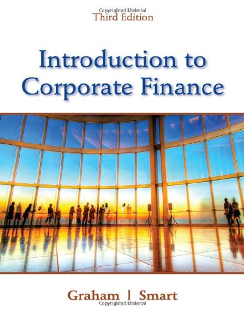Introduction to Corporate Finance: What Companies Do (with CourseMate, 1 term (6 months) Printed Access Card and Thomson ONE Business School Edition 6-month Printed Access Card) Introduction to Corporate Finance: What Companies Do (with CourseMate, 1 term (6 months) Printed Access Card and Thomson ONE Business School Edition 6-month Printed Access Card)
