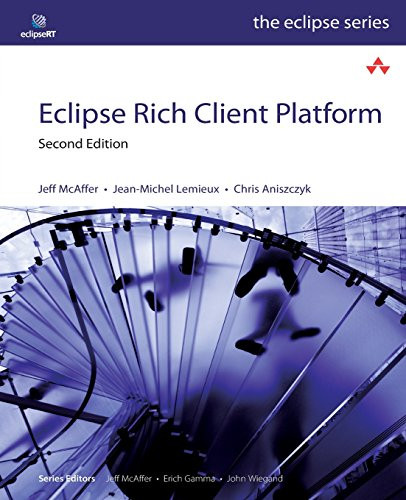 Eclipse Rich Client Platform (2nd Edition)
