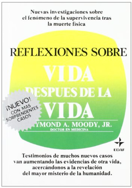 Reflexiones Sobre Vida Despues de la Vida (Nuevos Temas) (Spanish Edition) Reflexiones Sobre Vida Despues de la Vida (Nuevos Temas) (Spanish Edition)