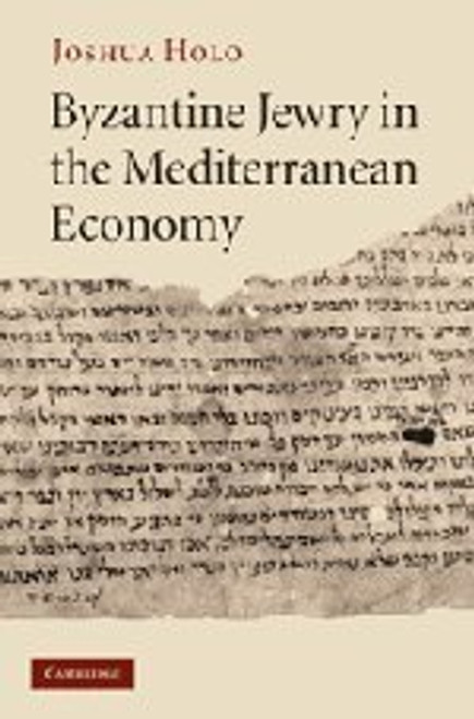 Byzantine Jewry in the Mediterranean Economy