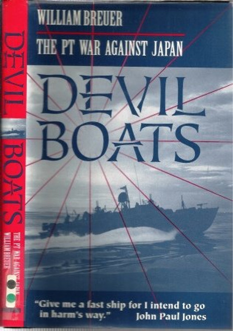 Devil Boats: The PT War Against Japan