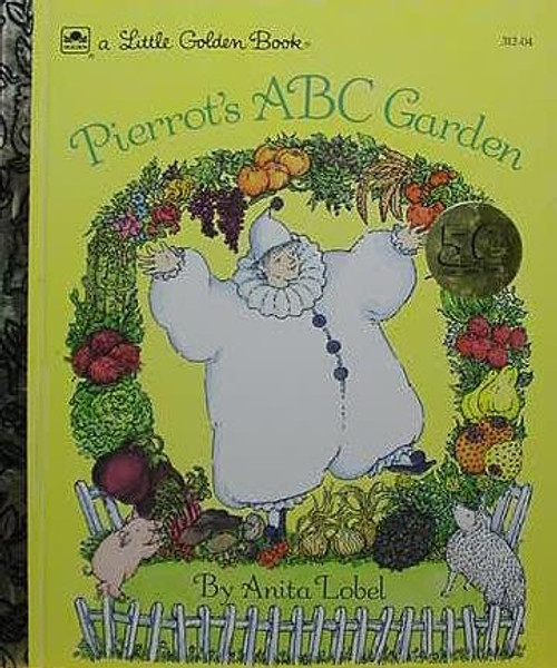 Pierrot's ABC Garden: A Little Golden Book