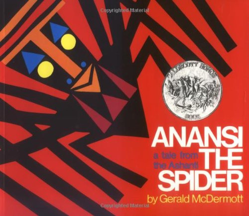 Anansi the Spider: A Tale from the Ashanti