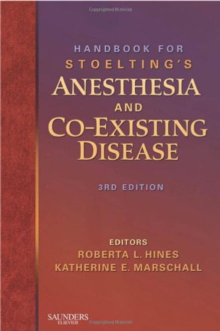 Handbook for Stoelting's Anesthesia and Co-Existing Disease, 3e