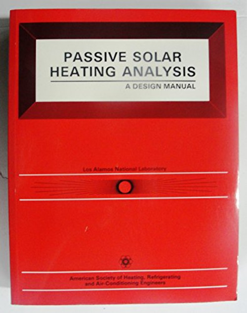 Passive Solar Heating Analysis Design Manual (#90110)