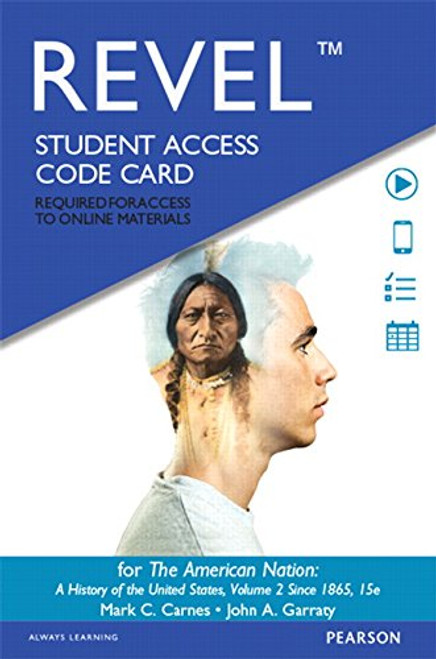 REVEL for The American Nation: A History of the United States, Volume 2 -- Access Card (15th Edition)