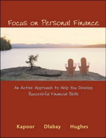 Focus on Personal Finance: An Active Approach to Help You Develop Successful Financial Skills