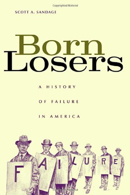 Born Losers: A History of Failure in America