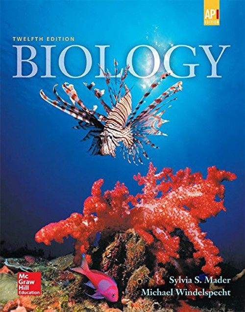 Mader, Biology  2016, 12e (Reinforced Binding) Student Edition (AP BIOLOGY MADER)