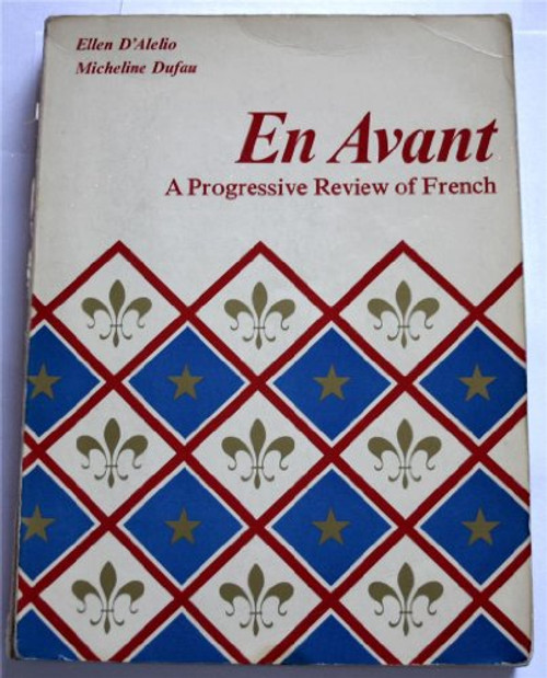 En Avant a Progressive Review of French