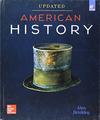 Brinkley, American History: Connecting with the Past UPDATED AP Edition  2017, 15e, Student Edition (A/P US HISTORY)